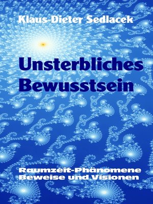 cover image of Unsterbliches Bewusstsein